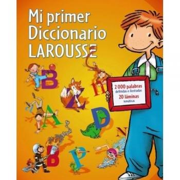 MI PRIMER DICCIONARIO LAROUSSE