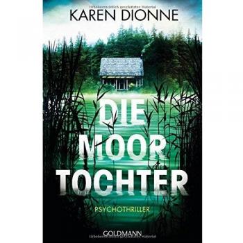 Die Moortochter von Karen Dionne