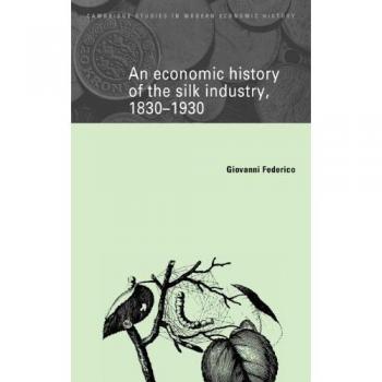 Ingles otros  economic hist of silk industry hb  cambridge