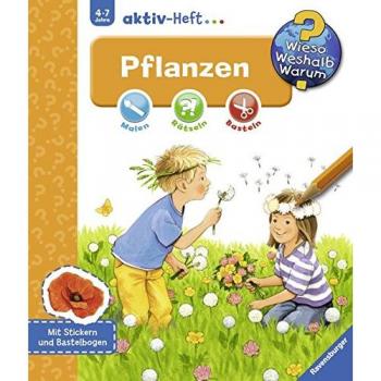 Pflanzen (Wieso? Weshalb? Warum? aktiv-Heft)