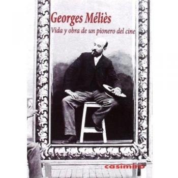 Vida y obra de un pionero del cine