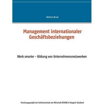 Management internationaler Geschäftsbeziehungen: Work smater