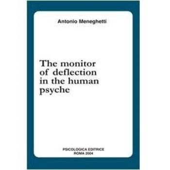 The monitor of deflection in the human psyche