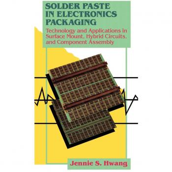 Hwang, Jennie S.: Solder Paste in Electronics Packaging