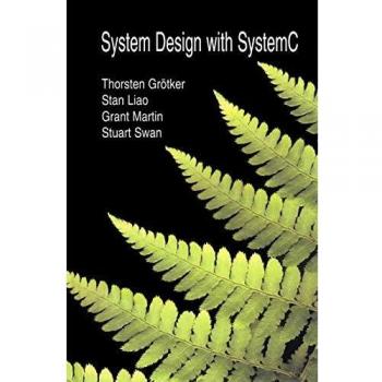 System Design with SystemC(TM)