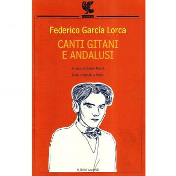 Canti gitani e andalusi. Testo spagnolo a fronte