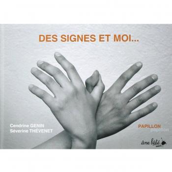 Des signes et moi...