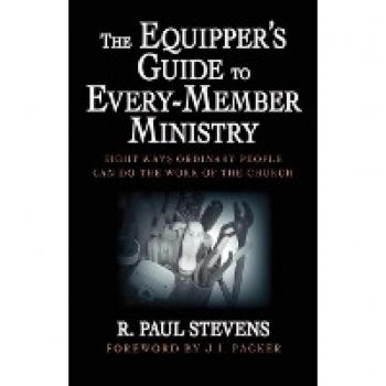 Stevens, R. Paul: The Equipper's Guide to Every-Member Ministry