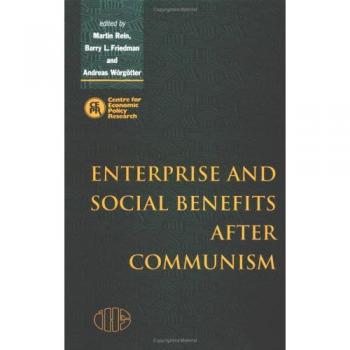 Enterprise and Social Benefits after Communism