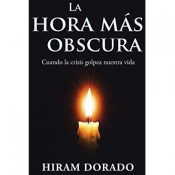 La Hora Más Obscura: Cuando La Crisis Golpea Nuestra Vida