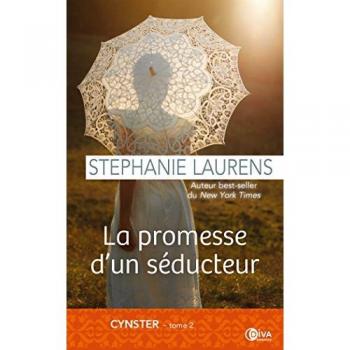 Stephanie Laurens La Promesse D'Un Séducteur : Cynster, Tome 2