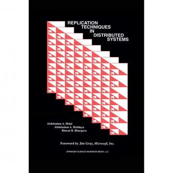 Replication Techniques in Distributed Systems (Advances in Database Systems) (Advances in Database Systems, 4, Band 4)