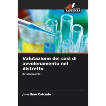 Caicedo, Jonathan: Valutazione dei casi di avvelenamento nel distretto