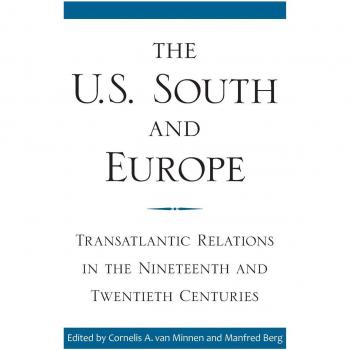 The U.S. South and Europe Manfred Berg