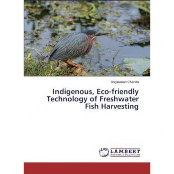 Indigenous, Eco-friendly Technology of Freshwater Fish Harvesting