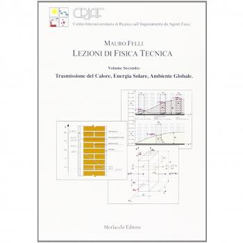 Lezioni di fisica tecnica. Trasmissione del calore, energia solare, ambiente globale (Vol. 2)