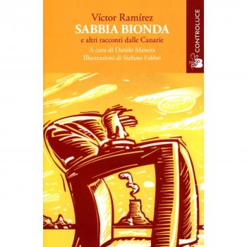 Sabbia bionda e altri racconti dalle Canarie