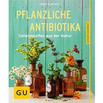 Pflanzliche Antibiotika
