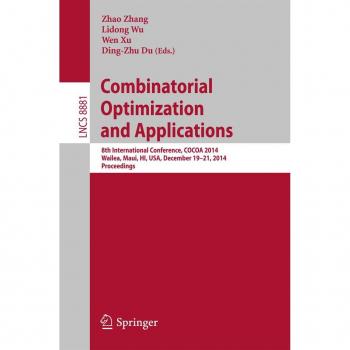 Combinatorial Optimization and Applications