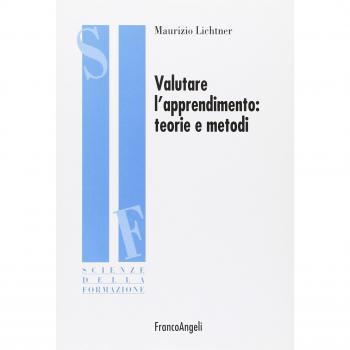 Valutare l'apprendimento: teorie e metodi