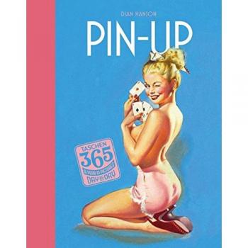 365 DAY-BY-DAY PIN-UPS. EDIZIONE TEDESCA