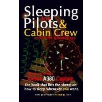 Captain, An Anonymous Airbus A380 Sleeping For Pilots & Cabin Crew (And Other Insomniacs)