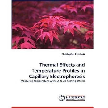 Thermal Effects and Temperature Profiles in Capillary Electrophoresis: Measuring temperature without Joule heating effects