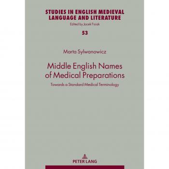 Sylwanowicz, Marta: Middle English Names of Medical Preparations