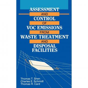 Assessment and Control of Voc Emissions from Waste Treatment and Disposal Facilities