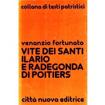 Vite dei santi Ilario e Radegonda di Poitiers