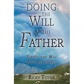 Doing the Will of the Father