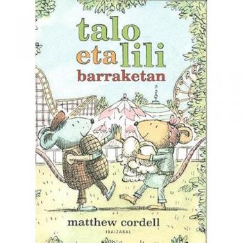 Talo eta lili barraketan