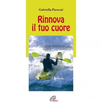 Rinnova il tuo cuore
