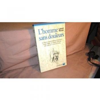 L' Homme sans douleurs