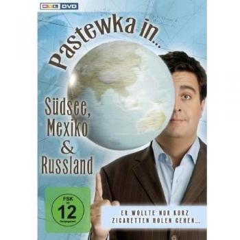 Bastian Pastewka: Südsee, Mexiko & Russland