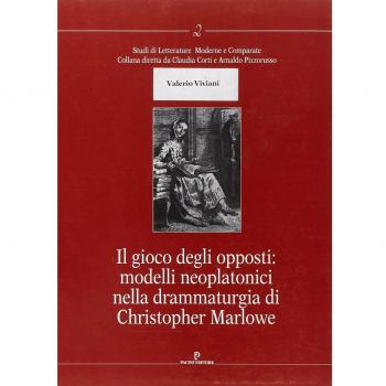 Il gioco degli opposti: modelli neoplatonici nella drammaturgia di Christopher Marlowe