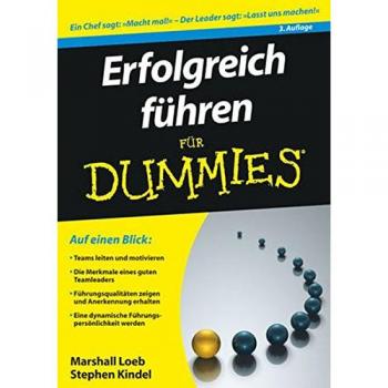 Erfolgreich führen für Dummies (Fur Dummies)