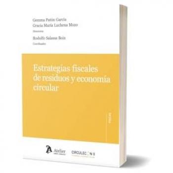 ESTRATEGIAS FISCALES DE RESIDUOS Y ECONOMIA CIRCULAR