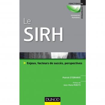 Le SIRH : Enjeux, facteurs de succès, perspectives