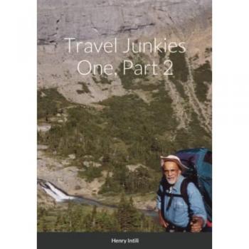 Travel Junkies 1, Part 2
