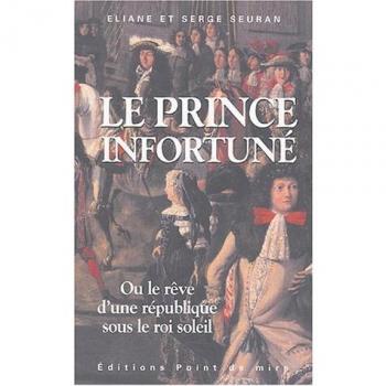 Le prince infortuné :