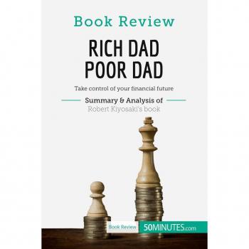 Book Review: Rich Dad Poor Dad by Robert Kiyosaki