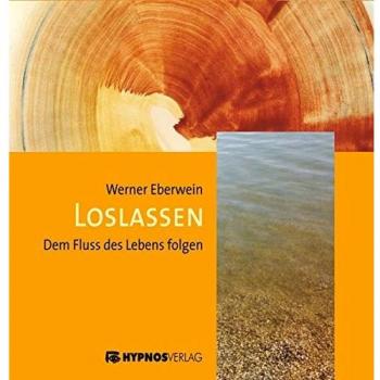 Loslassen. Dem Fluß des Lebens folgen, 1 1 Audio-CD