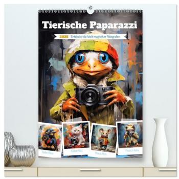 Tierische Paparazzi (hochwertiger Premium Wandkalender 2025 DIN A2 hoch) Kunstdruck in Hochglanz