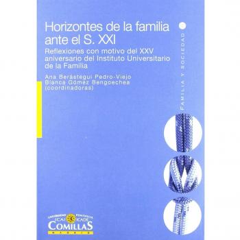 HORIZONTES DE LA FAMILIA ANTE EL S. XXI