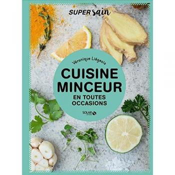 Cuisine minceur en toutes occasions