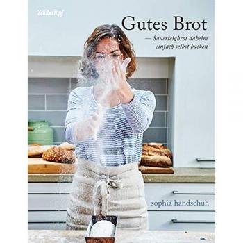 Sophia Handschuh Gutes Brot