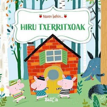 BAZEN BEHIN...HIRU TXERRITXOAK