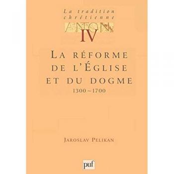 La tradition chrétienne. Tome 4