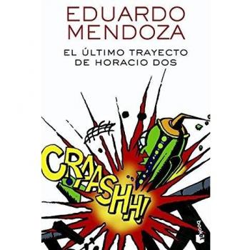 EL ULTIMO TRAYECTO DE HORACIO DOS